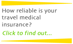 Do you know how reliable your travel medical insurance?